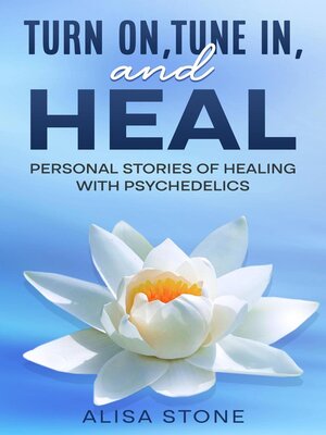 cover image of Turn on, tune in and heal